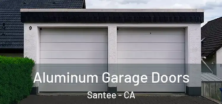  Aluminum Garage Doors Santee - CA