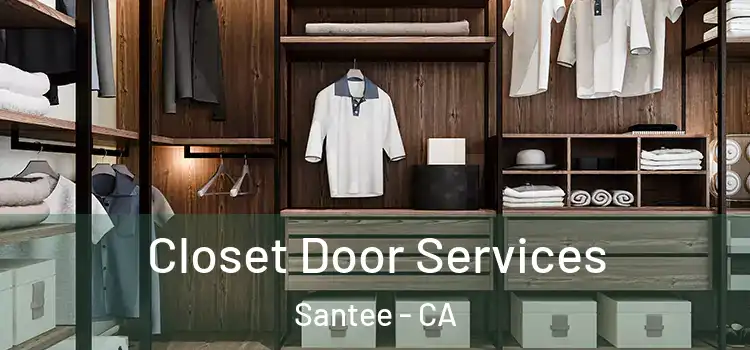 Closet Door Services Santee - CA