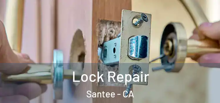 Lock Repair Santee - CA